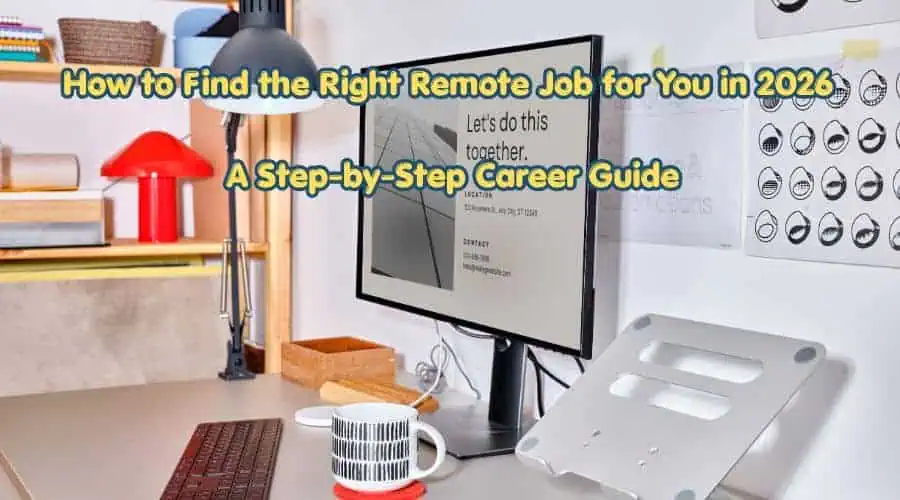 How to find the right remote job for you