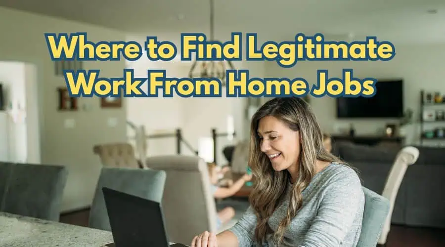 Where to find work from home jobs legit